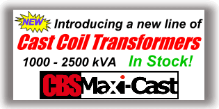 NEW !  Cast Coil Transformers In Stock